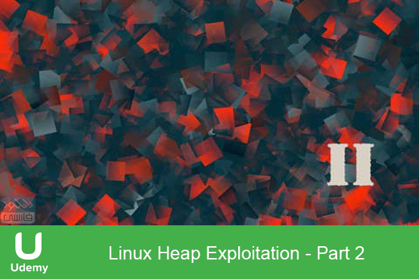 دانلود فیلم آموزشی Udemy – Linux Heap Exploitation Part 1 – 2