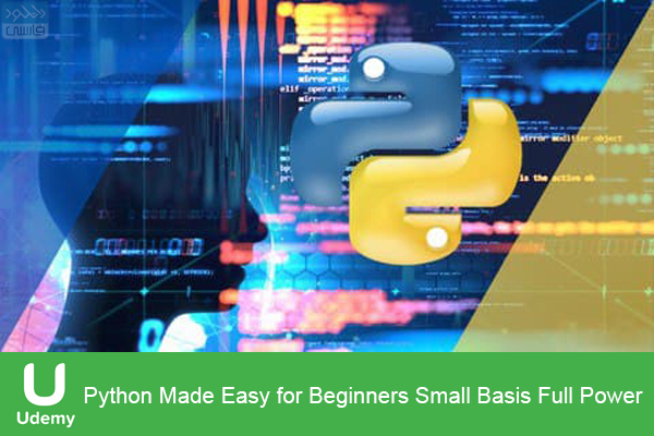 دانلود فیلم آموزشی Udemy – Python Made Easy for Beginners Small Basis Full Power