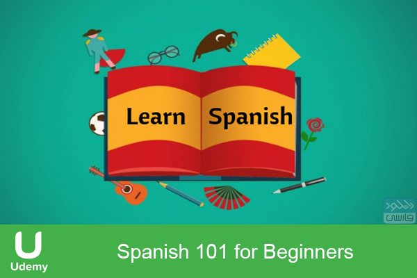 دانلود فیلم آموزشی Udemy – Spanish 101 for Beginners