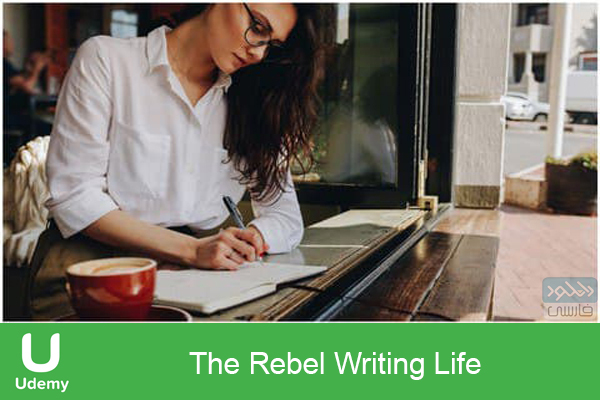 دانلود فیلم آموزشی Udemy – The Rebel Writing Life