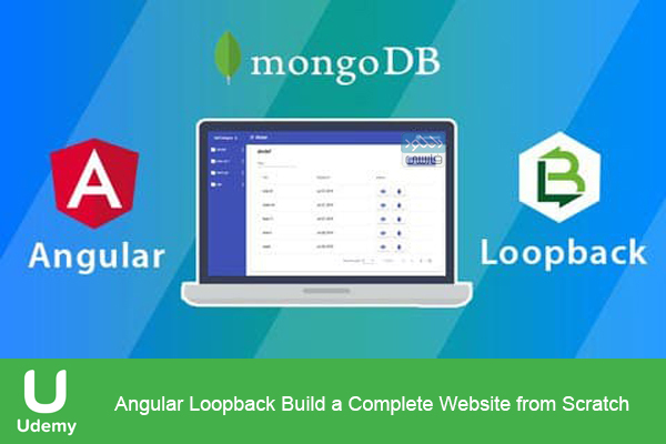 دانلود فیلم آموزشی Udemy – Angular Loopback Build a Complete Website from Scratch