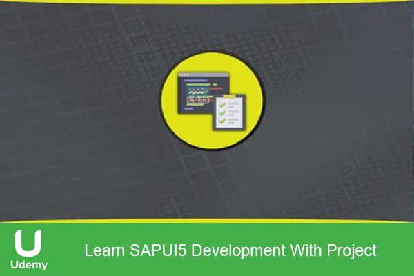 دانلود فیلم آموزش Udemy – Learn SAPUI5 Development With Project