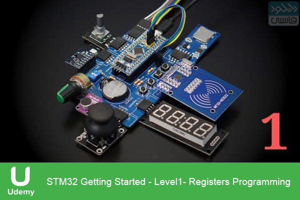 دانلود فیلم آموزشی Udemy – STM32 Getting Started Level1 Registers Programming