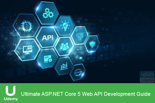 دانلود فیلم آموزشی Udemy – Ultimate ASP.NET Core 5 Web API Development Guide