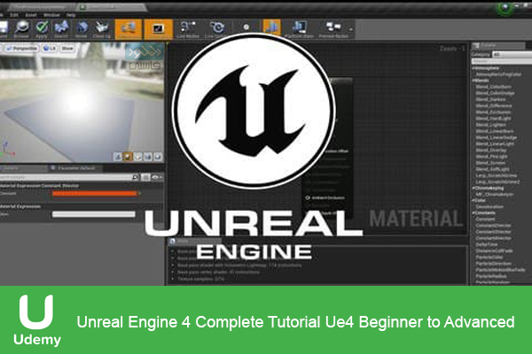 دانلود فیلم آموزشی Udemy – Unreal Engine 4 Complete Tutorial Ue4 Beginner to Advanced