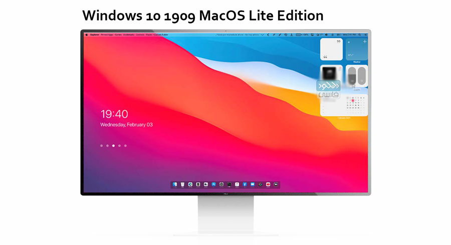دانلود سیستم عامل Windows 10 1909 MacOS Lite Edition February 2021