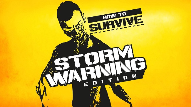 دانلود بازی How to Survive – Storm Warning Edition نسخه Portable
