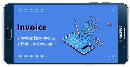 دانلود برنامه اندروید eInvoice: Easy Invoice & Estimate Generator v1.4