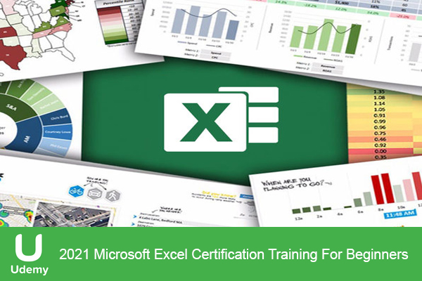 دانلود فیلم آموزشی Udemy – 2021 Microsoft Excel Certification Training For Beginners