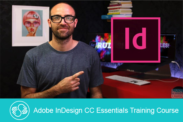 دانلود آموزش ایندیزاین Skillshare – Adobe InDesign CC EssentiaIs Training Course