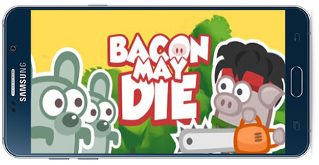 دانلود بازی اندروید Bacon May Die v1.1.21