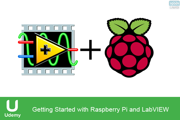 دانلود فیلم آموزشی Udemy – Getting Started with Raspberry Pi and LabVIEW