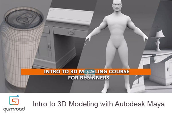 دانلود فیلم آموزشی Gumroad – Intro to 3D Modeling with Autodesk Maya