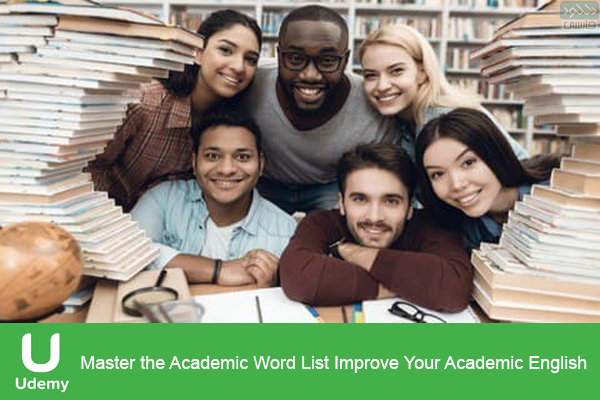 دانلود فیلم آموزشی Udemy – Master the Academic Word List Improve Your Academic English