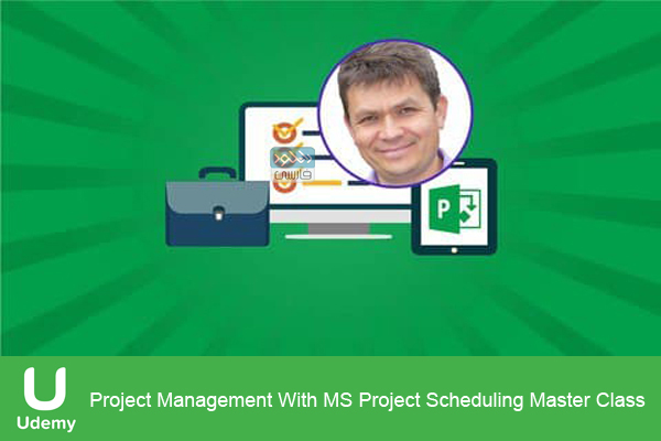 دانلود فیلم آموزشی Udemy – Project Management With MS Project Scheduling Master Class