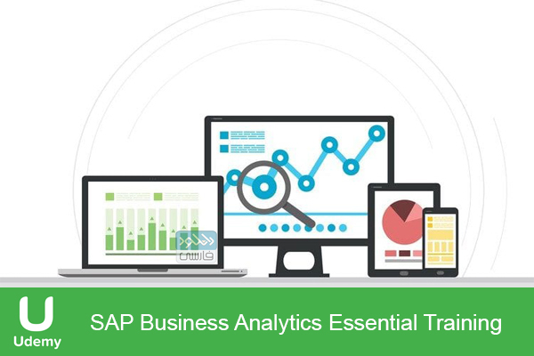 دانلود فیلم آموزشی Udemy – SAP Business Analytics Essential Training