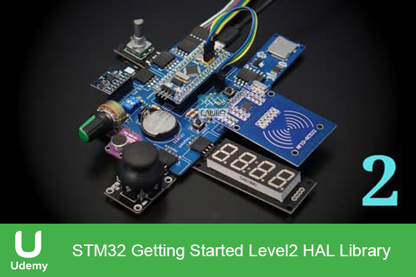 دانلود فیلم آموزشی Udemy – STM32 Getting Started Level2 HAL Library