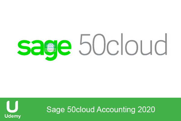 دانلود آموزش حسابداری Udemy – Sage 50cloud Accounting 2020