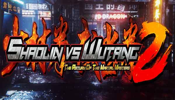 دانلود بازی Shaolin vs Wutang 2 Build 7825004 برای کامپیوتر