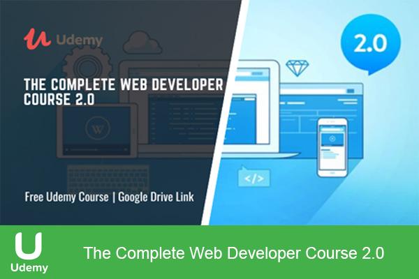 دانلود آموزش کامل طراحی وب سایت Udemy – The Complete Web Developer Course 2.0
