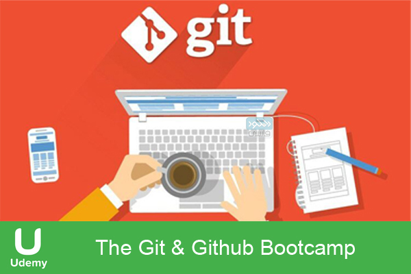 دانلود فیلم آموزشی Udemy – The Git & Github Bootcamp