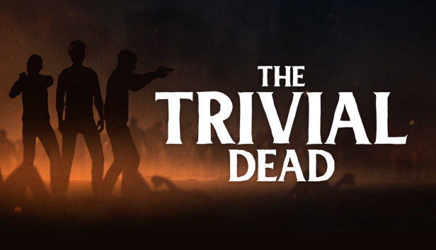 دانلود بازی The Trivial Dead نسخه TiNYiSO برای کامپیوتر