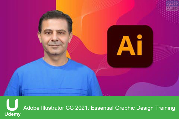 دانلود فیلم آموزشی Udemy – Adobe Illustrator CC 2021 Essential Graphic Design Training