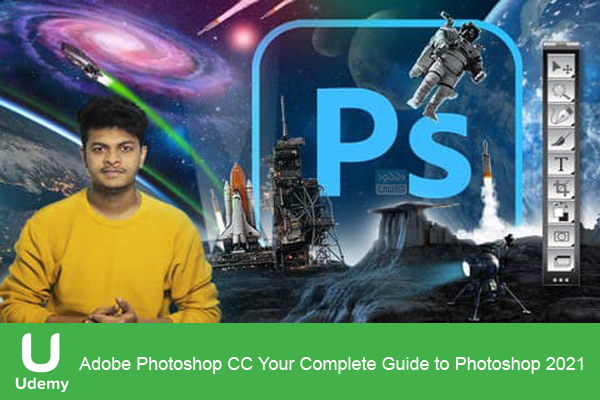 دانلود فیلم آموزشی Udemy – Adobe Photoshop CC Your Complete Guide to Photoshop 2021