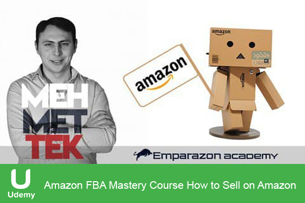 دانلود فیلم آموزشی Udemy – Amazon FBA Mastery Course How to Sell on Amazon