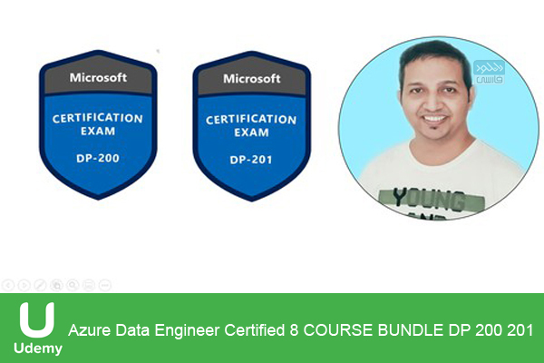 دانلود فیلم آموزشی Udemy – Azure Data Engineer Certified 8 COURSE BUNDLE DP 200 201