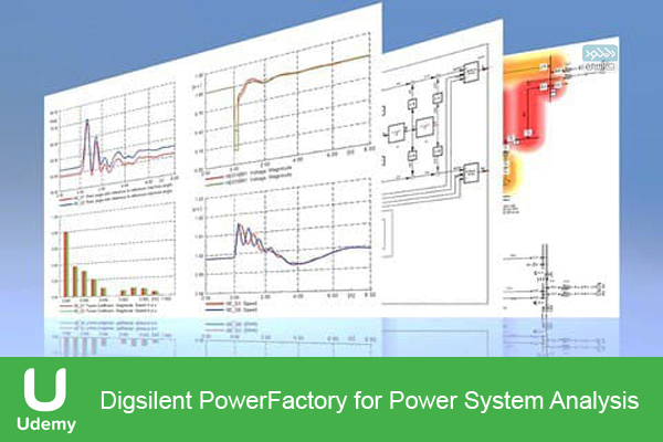 دانلود فیلم آموزشی Udemy – Digsilent PowerFactory for Power System Analysis