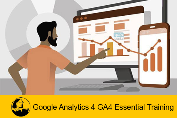 دانلود فیلم آموزشی Lynda – Google Analytics 4 GA4 Essential Training