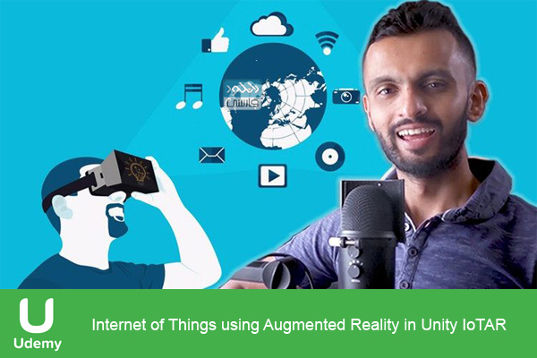 دانلود فیلم آموزشی Udemy – Internet of Things using Augmented Reality in Unity IoTAR