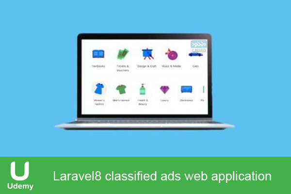 دانلود فیلم آموزشی Udemy – Laravel8 classified ads web application