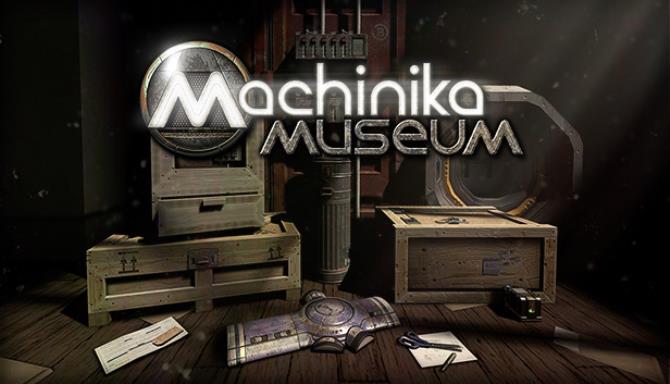 دانلود بازی Machinika Museum نسخه DARKSiDERS برای کامپیوتر