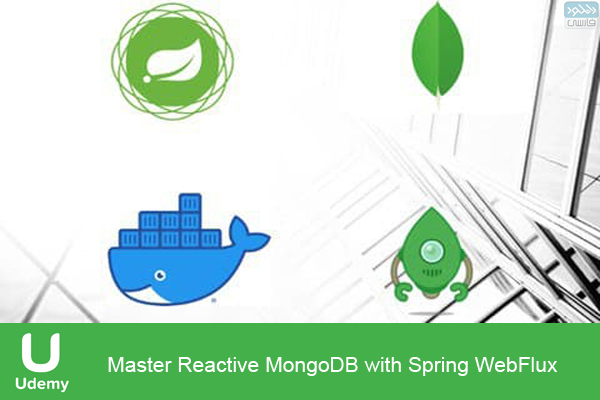 دانلود فیلم آموزشی Udemy – Master Reactive MongoDB with Spring WebFlux