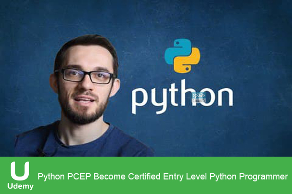 دانلود فیلم آموزشی Udemy – Python PCEP Become Certified Entry Level Python Programmer