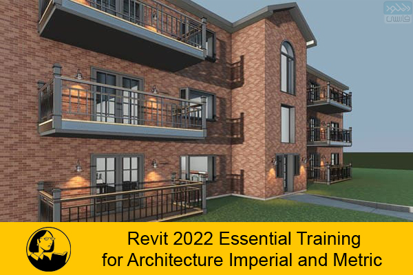 دانلود فیلم آموزشی Lynda – Revit 2022 Essential Training for Architecture