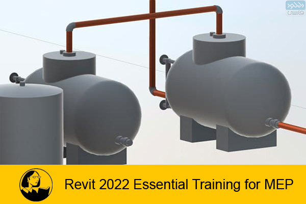 دانلود فیلم آموزشی Lynda – Revit 2022 Essential Training for MEP