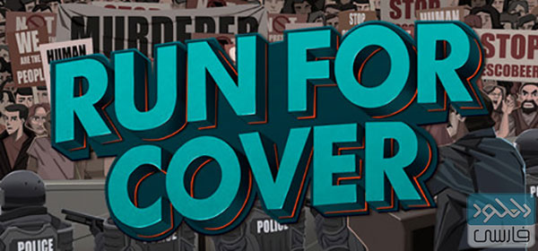 دانلود بازی Run For Cover نسخه UNLEASHED برای کامپیوتر