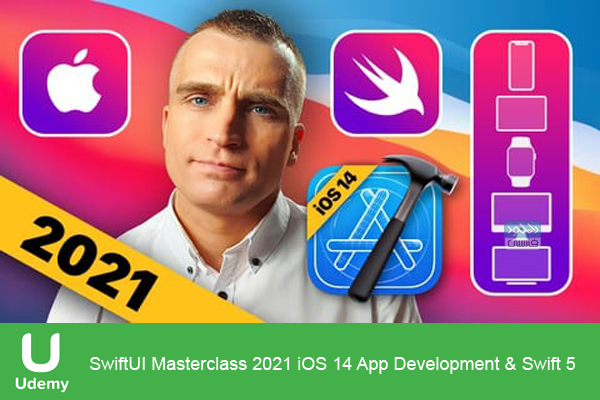 دانلود فیلم آموزشی Udemy – SwiftUI Masterclass 2021 iOS 14 App Development & Swift 5
