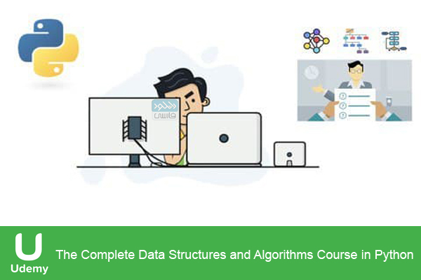 دانلود فیلم آموزشی Udemy – The Complete Data Structures and Algorithms Course in Python