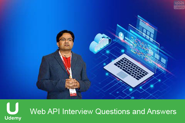 دانلود فیلم آموزشی Udemy – Web API Interview Questions and Answers