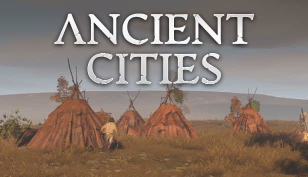 دانلود بازی Ancient Cities v1.0.2.25 – P2P برای کامپیوتر