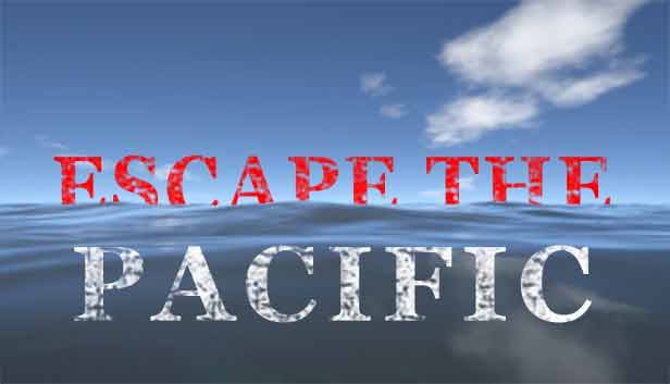 دانلود بازی Escape the Pacific v59.E1 – Early Access برای کامپیوتر