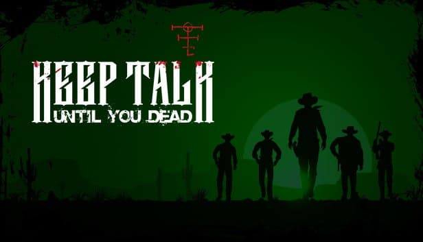 دانلود بازی Keep Talk Until You Dead نسخه DARKZER0 برای کامپیوتر