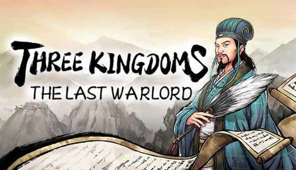دانلود بازی Three Kingdoms The Last Warlord v1.0.0.4002 برای کامپیوتر