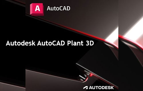 دانلود نرم افزار Autodesk AutoCAD Plant 3D 2023.0.1 Hotfix نسخه ویندوز