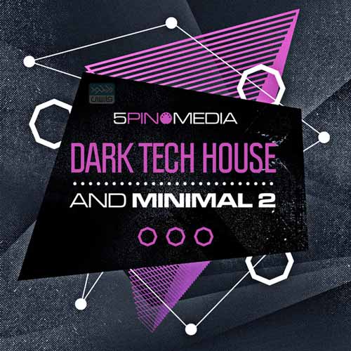 دانلود سمپل پک 5Pin Media Dark Tech House and Minimal 2 WAV/Rex2/MIDI