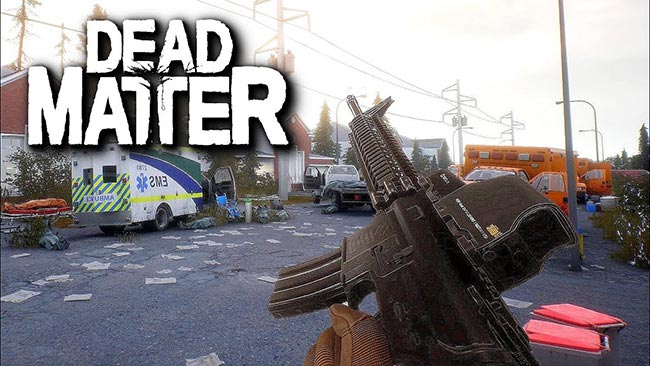 دانلود بازی Dead Matter v0.8 – GoldBerg برای کامپیوتر